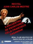 Recital del poeta, músico y actor, Juan Carlos Mestre, este sábado en el Real Club Náutico