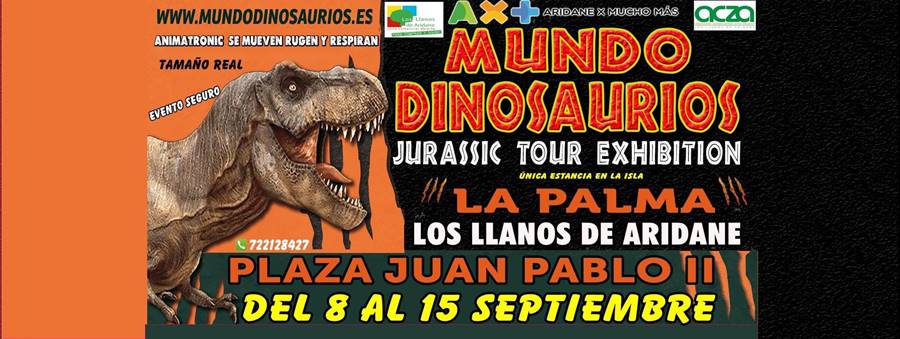 Mundo Dinosaurios, Jurassic Tour Exhibition', llega a Los Llanos de Aridane  - El Apurón